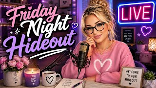 FRIDAY NIGHT HIDEOUT LIVE 5pm CST