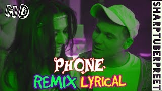 Mickey Singh-Phone😁📱😁(REMIX + LYRICAL) || UpsideDown || Latest Punjabi Song