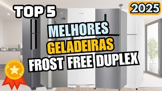 Qual a MELHOR GELADEIRA FROST FREE? TOP 5 Melhor Geladeira CUSTO BENEFÍCIO [GUIA 2025] Qual Comprar?