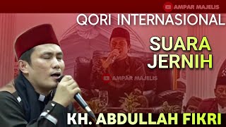 Download lagu 🔴 Terbaru! Qori Internasional KH Abdullah Fikri mp3