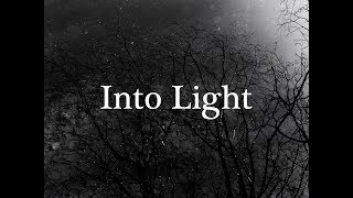 Velvet Tides  - Into Light (Lyric Visual)