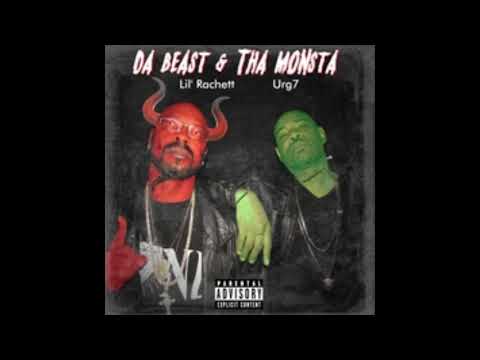 Lil Ratchett & Urg7 Still Ridin