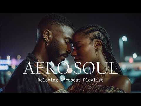 OLA Afro Soul | Healing Afrobeat Energy • Anxiety Relief & Mind Reset