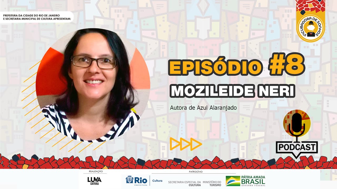 INCUBACAST#08 – Mozileide Neri - Azul Alaranjado