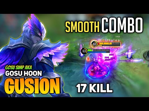 Gusion Ultra Fast Hand Gameplay [Top 1 Global Gusion S13] By Gosu Simp aka Gosu Hoon - Mobile Legend