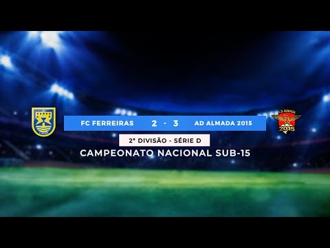 FC FERREIRAS - AD ALMADA 2015  26OUT25