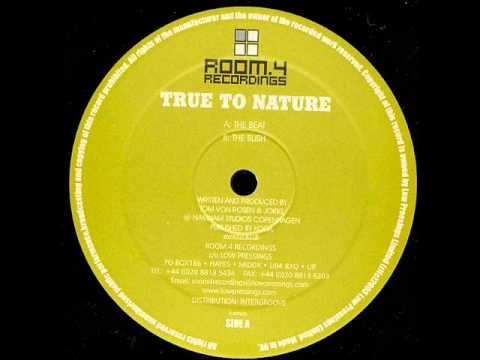 TRUE TO NATURE the beat