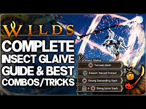 Monster Hunter Wilds - Ultimate Insect Glaive Guide - Best Combos - Advanced Tutorial, Tips, Skills!