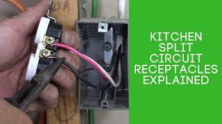 Kitchen Split Circuit Receptacles Explained