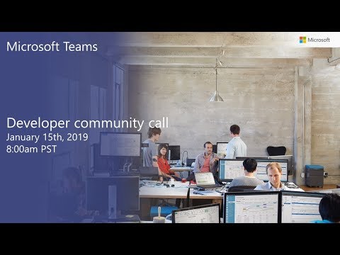 Microsoft Teams community call January 2019