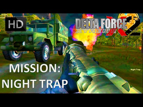 Delta Force Xtreme 2 Walkthrough - Mission 1: Night Trap HD