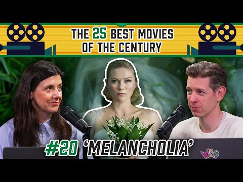 The 25 Best Movies of the Century: No. 20 - ‘Melancholia’ | The Big Picture