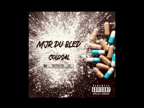 MJR du bled - freestyle colosal (audio officiel) #1