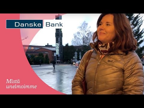 Danske Bank in Jari Puumala kysyy mistä suomalaiset unelmoivat
