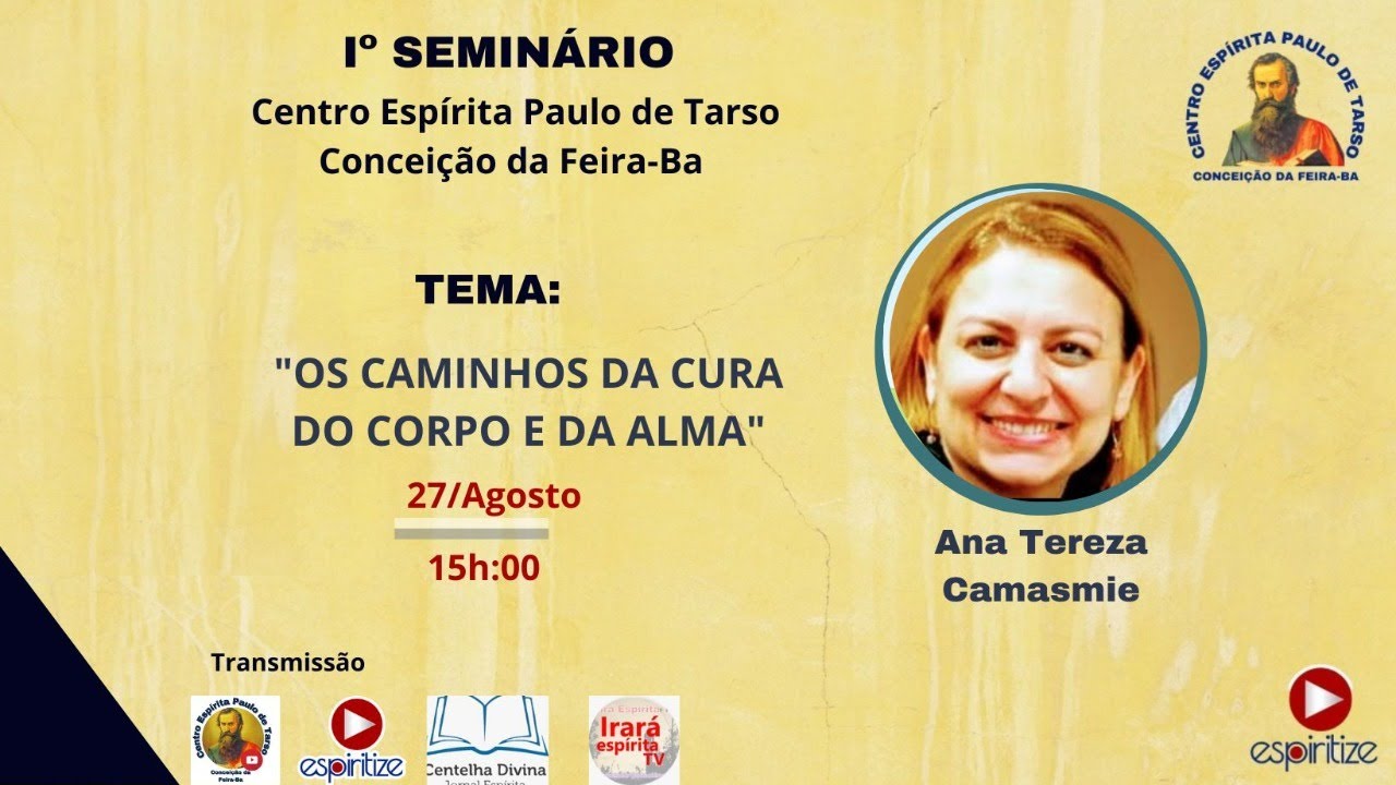 Os Caminhos da Cura do Corpo e da Alma por Ana Tereza Camasmie