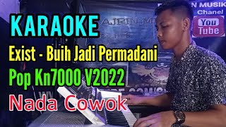 Download lagu Exist - Buih Jadi Permadani [Karaoke] Pop Kn7000 - Nada Cowok mp3