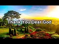 Thank You Dear God