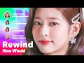 How Would IZ*ONE Sing 'Rewind' (by fromis_9) PATREON REQUESTED