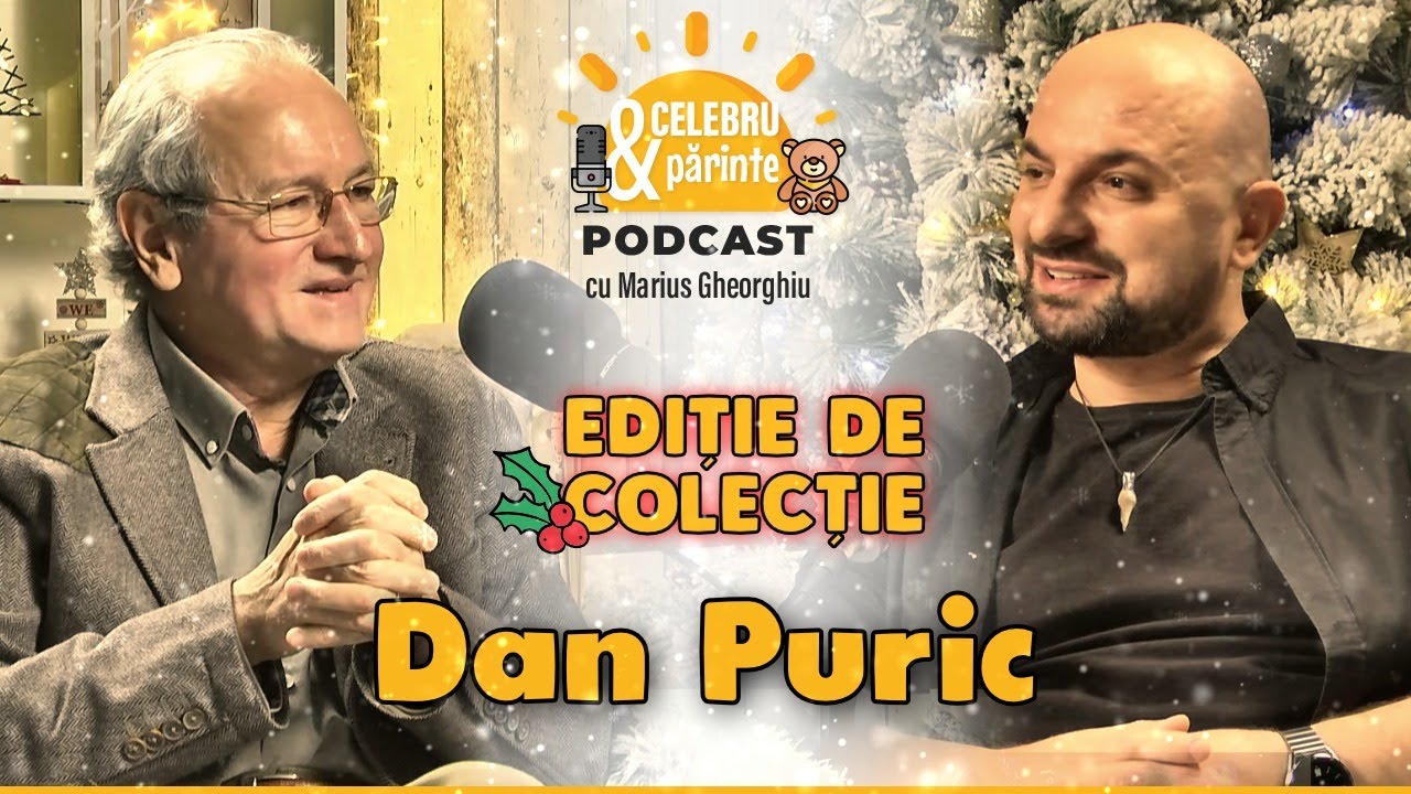 DAN PURIC | SUCCESUL E UN DAR DIVIN ȘI TE RESPONSABILIZEAZĂ | Ediție de COLECȚIE Celebru Și Părinte