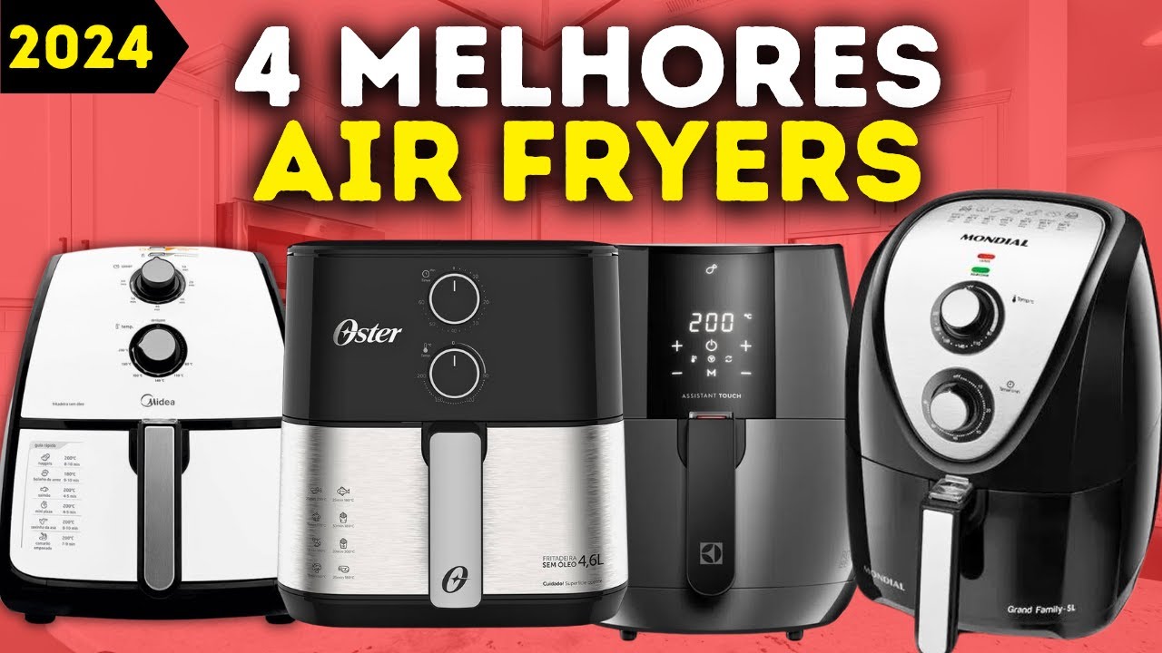 [NOVO] ✅ QUAL A MELHOR AIR FRYER 2024 CUSTO BENEFÍCIO ?
