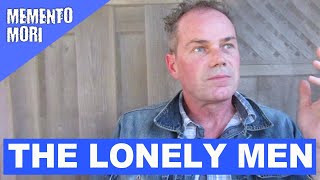 The Lonely Men: Social Isolation Crisis