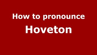 How to pronounce Hoveton