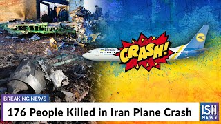 176 People Killed in Iran Plane Crash