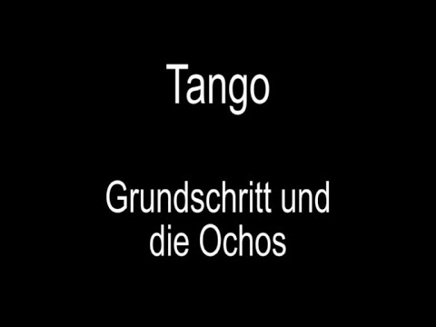 Tango Grundschritt mit Ochos -  Einsteiger