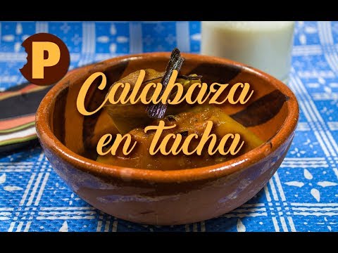 Calabaza en Tacha