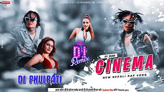 Download lagu ST MAN - CINEMA DJ REMIX | NEPALI RAP SONG | DJ PHULPATI mp3