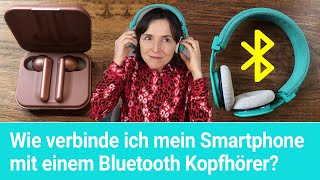 Einen Bluetooth Kopfhörer mit dem Smartphone verbinden.