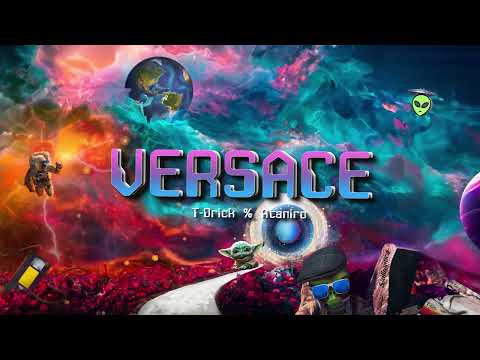 Versace - T-Drick % Ataniro (Visualizer)