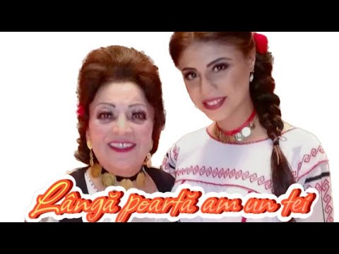 MARIA CIOBANU și Ștefania Narenji - LÂNGĂ POARTĂ AM UN TEI