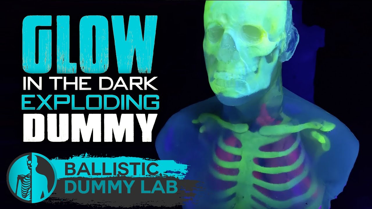 Glow in the Dark Exploding Dummy! | #BallisticDummyLab