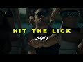 SAN T HIT THE LICK Official Music Video