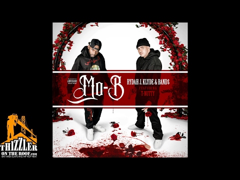 Rydah J. Klyde & Band$ ft. T-Nutty - Mo-B (Prod. RobLo) [Thizzler.com]