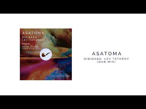DIBIDABO & Lev Tatarov - Asatoma (Dub Mix)