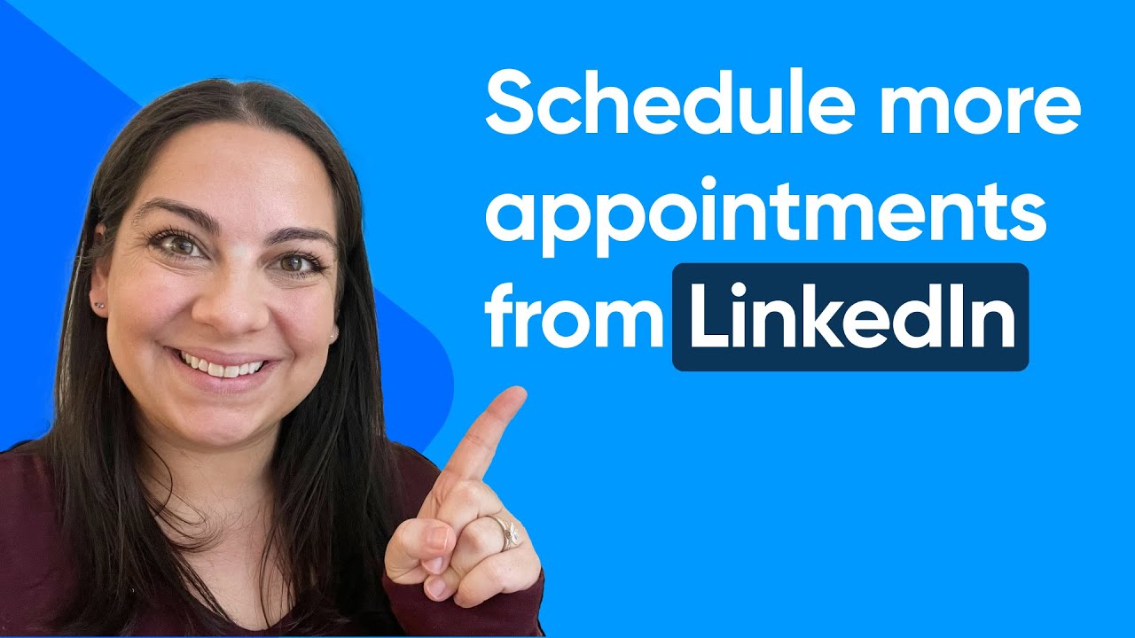 How to Book Appointments on LinkedIn With Calendly