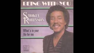 Smokey Robinson - Being with you (HQ)