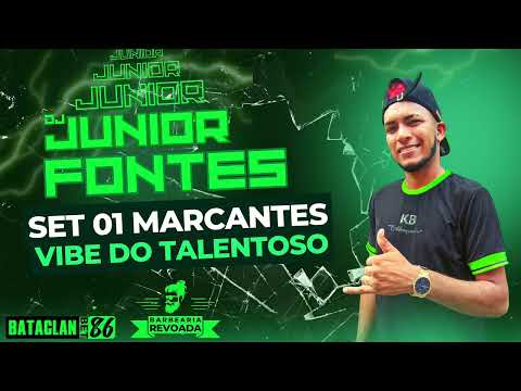 SET 01 MARCANTES (VIBE DO TALENTOSO)