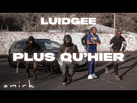 Luidgee - Plus qu'hier (Clip Officiel)