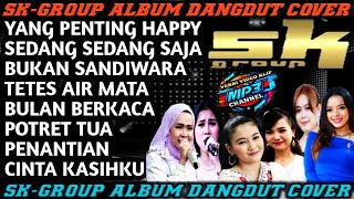 Download lagu Sk Group | Album Cover | Dangdut Original mp3