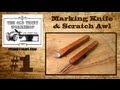 Making a marking knife and using a mortising chisel ...