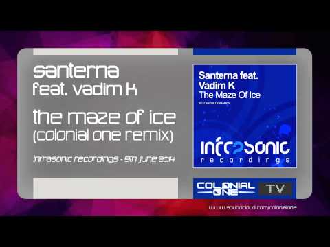 Santerna feat. Vadim K - The Maze of Ice (Colonial One Remix)