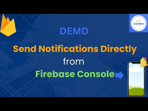 Send Firebase Push Notification through Firebase Console