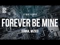 Gunna (Feat. Wizkid) - forever be mine | Lyrics