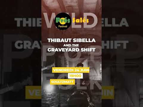 Festival Prés Salés 2022 - Thibaut Sibella And The Graveyard Shift