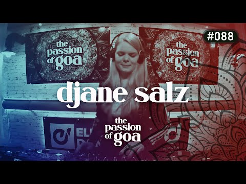 DJANE SALZ - The Passion Of Goa #88