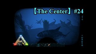 【後編】特選Lv145エラスモ(プレシオ)サウルスをテイム！【part25】【最高画質】【公式PVE】【Ark Survival Evolved【The Center】】