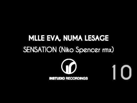 Mlle Eva, Numa Lesage ft Lea Siam - Sensation (Nico Spencer remix)